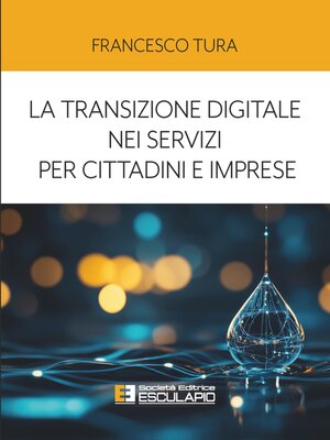 cover image of La transizione digitale nei servizi per cittadini e imprese